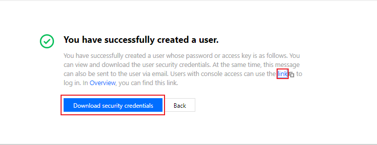 "Review Info and Permission" 항목에서 Complete를 눌러주세요. 서브 계정이 성공적으로 생성되면, 로그인 링크와 Security Credentials를 보이는 것 처럼 다운로드 받고 안전하게 보관하세요. 화면